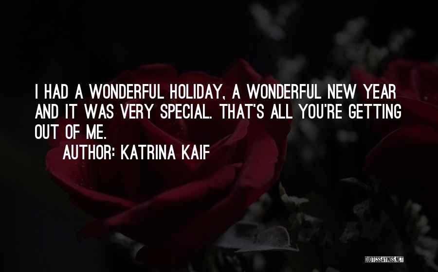 New Year For Someone Special Quotes By Katrina Kaif