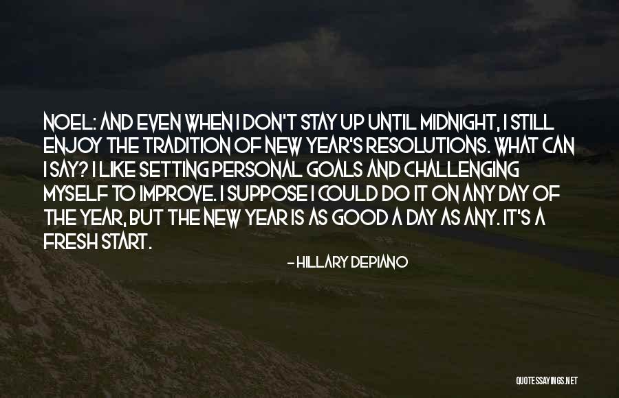 New Year Fresh Start Quotes By Hillary DePiano