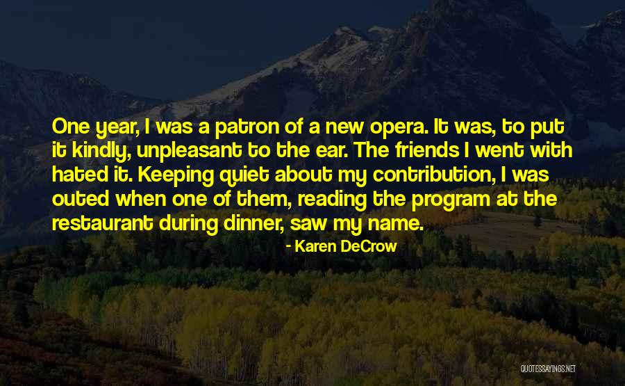 New Year Friends Quotes By Karen DeCrow New Year Friends Quotes By Karen DeCrow