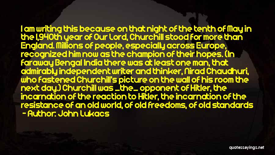 New Year Hopes Quotes By John Lukacs