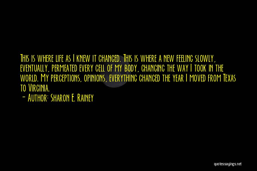 New Year Life Changing Quotes By Sharon E. Rainey