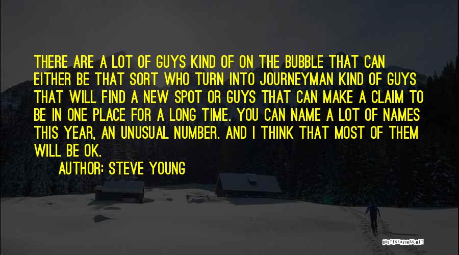 New Year Long Quotes By Steve Young