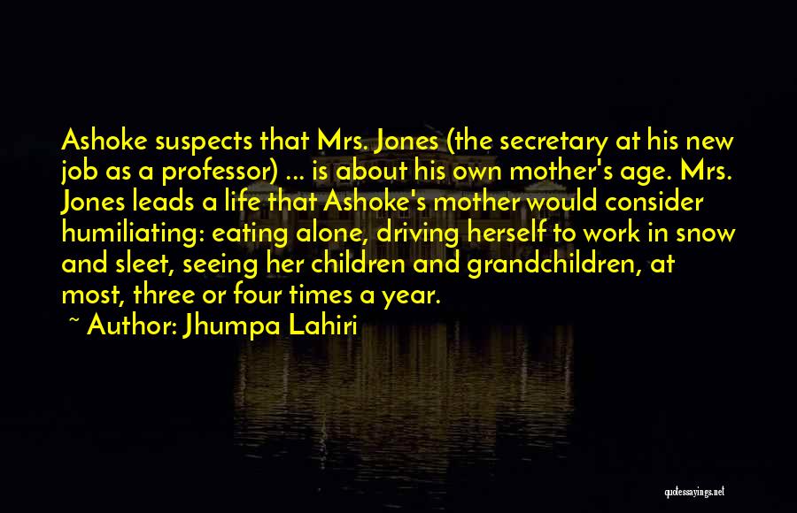 New Year Mother Quotes By Jhumpa Lahiri