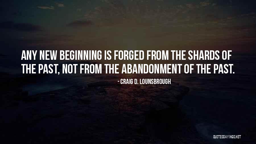 New Year New Beginning Quotes By Craig D. Lounsbrough