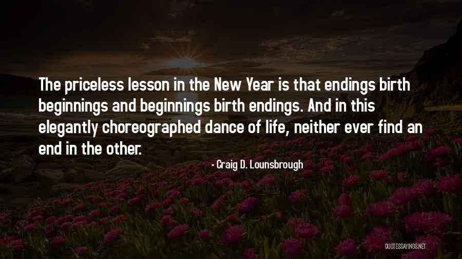 New Year New Beginning Quotes By Craig D. Lounsbrough