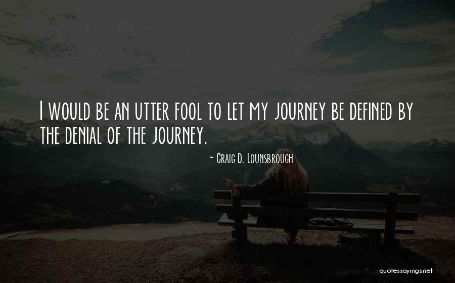 New Year New Beginning Quotes By Craig D. Lounsbrough New Year New Beginning Quotes By Craig D. Lounsbrough