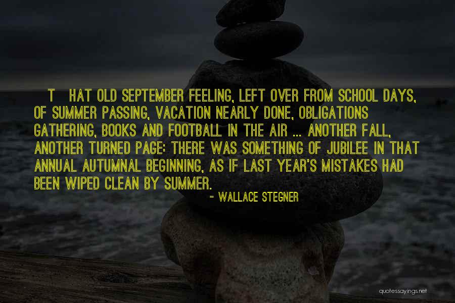 New Year New Beginning Quotes By Wallace Stegner New Year New Beginning Quotes By Wallace Stegner