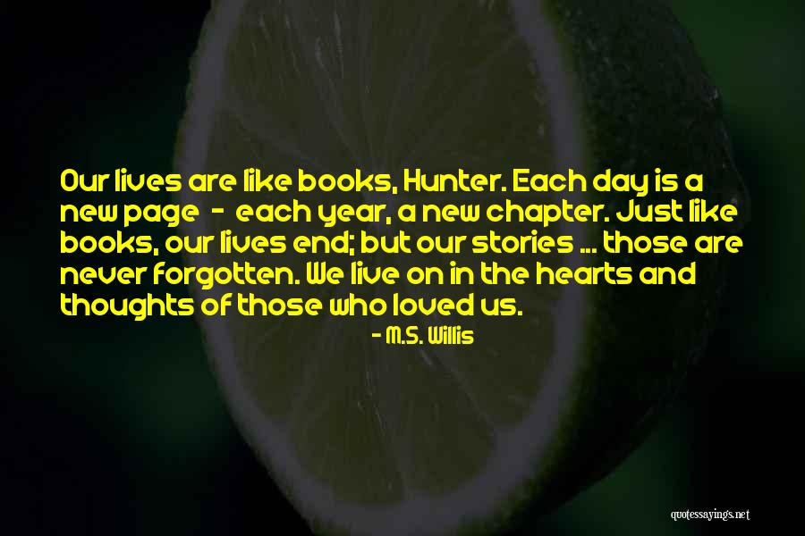 New Year New Chapter Quotes By M.S. Willis New Year New Chapter Quotes By M.S. Willis