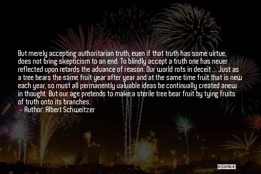 New Year New Ideas Quotes By Albert Schweitzer