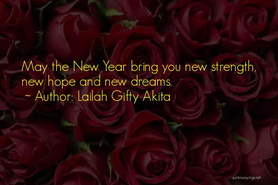 New Year New Life Quotes By Lailah Gifty Akita