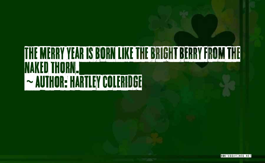 New Year Old Quotes By Hartley Coleridge