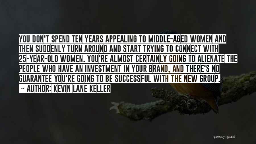 New Year Old Quotes By Kevin Lane Keller