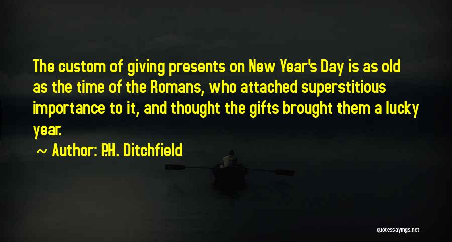 New Year Old Quotes By P.H. Ditchfield