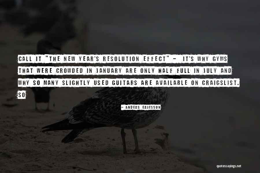 New Year Resolution Quotes By Anders Ericsson New Year Resolution Quotes By Anders Ericsson