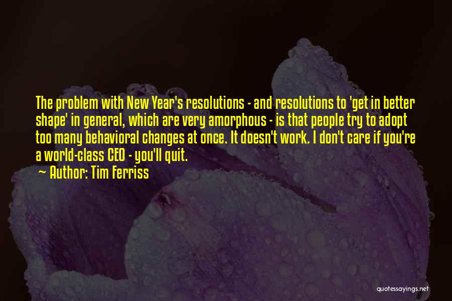 New Year Resolutions Quotes By Tim Ferriss