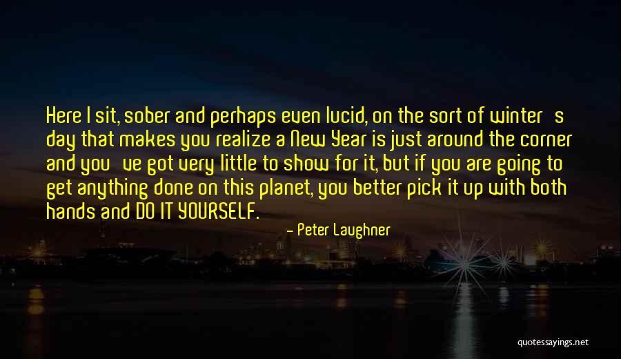 New Year S Day Quotes By Peter Laughner New Year S Day Quotes By Peter Laughner