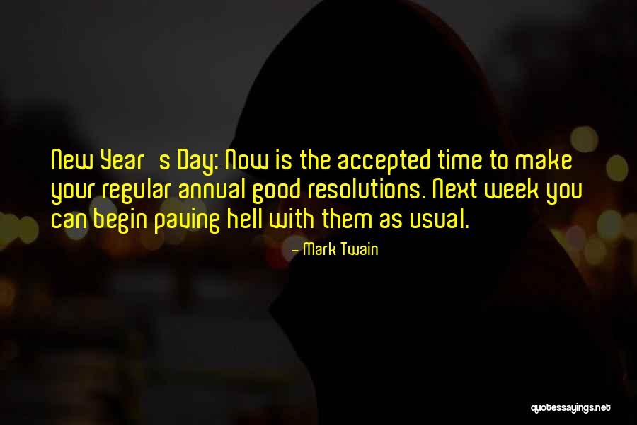 New Year S Resolutions Quotes By Mark Twain New Year S Resolutions Quotes By Mark Twain