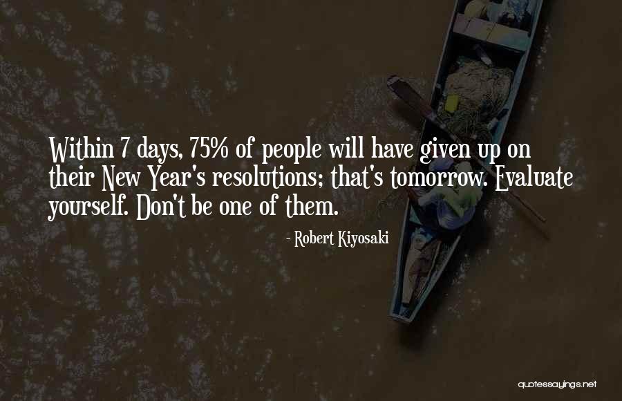 New Year S Resolutions Quotes By Robert Kiyosaki New Year S Resolutions Quotes By Robert Kiyosaki
