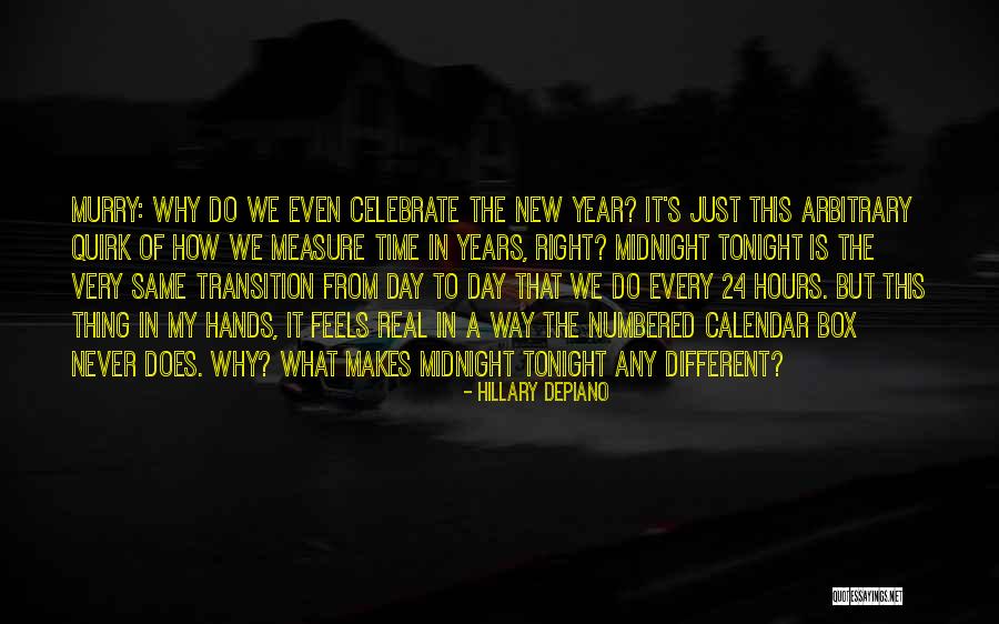 New Year Transition Quotes By Hillary DePiano