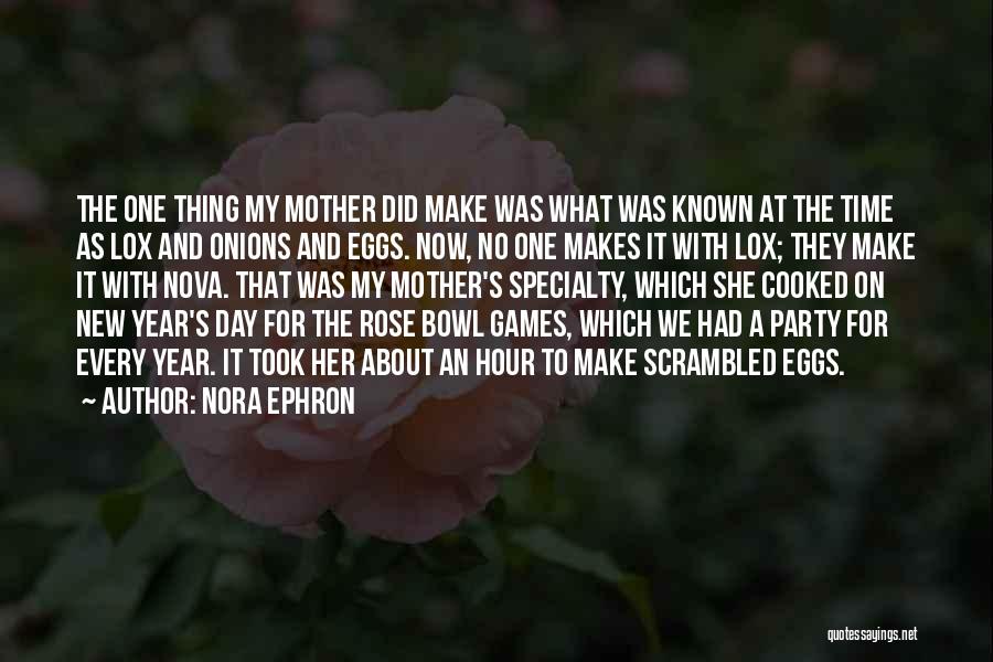 New Year With Her Quotes By Nora Ephron