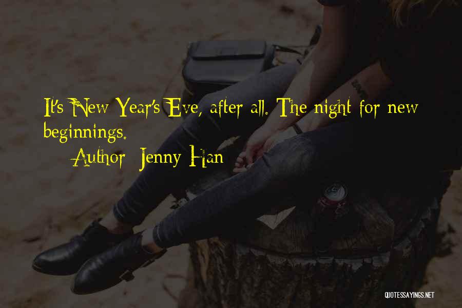New Year's And New Beginnings Quotes By Jenny Han