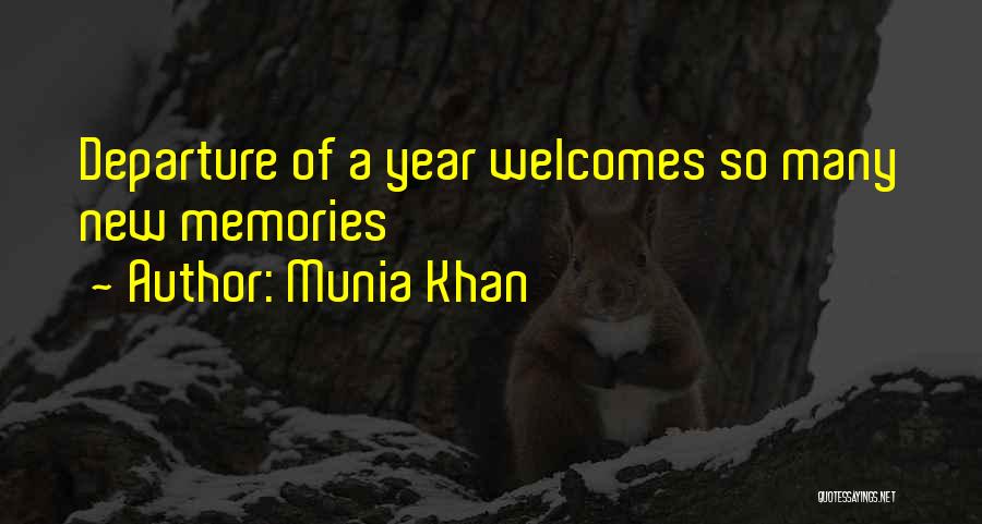 New Years Eve Quotes By Munia Khan