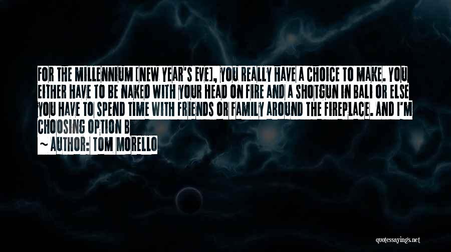 New Years Eve Quotes By Tom Morello