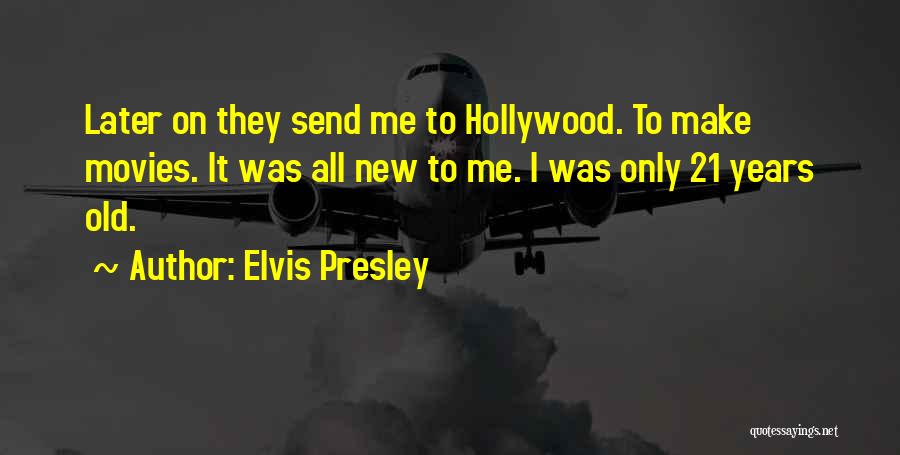 New Years From Movies Quotes By Elvis Presley
