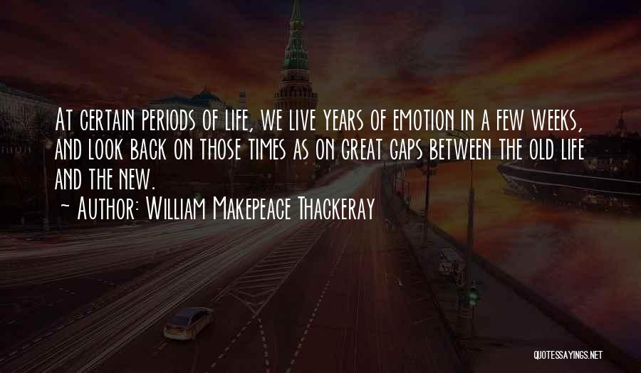 New Years Love Quotes By William Makepeace Thackeray