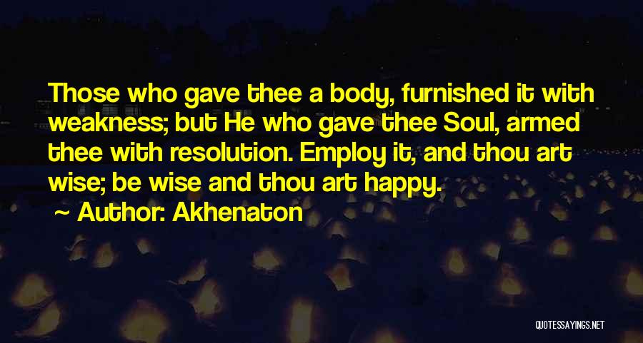 New Years Resolution Quotes By Akhenaton
