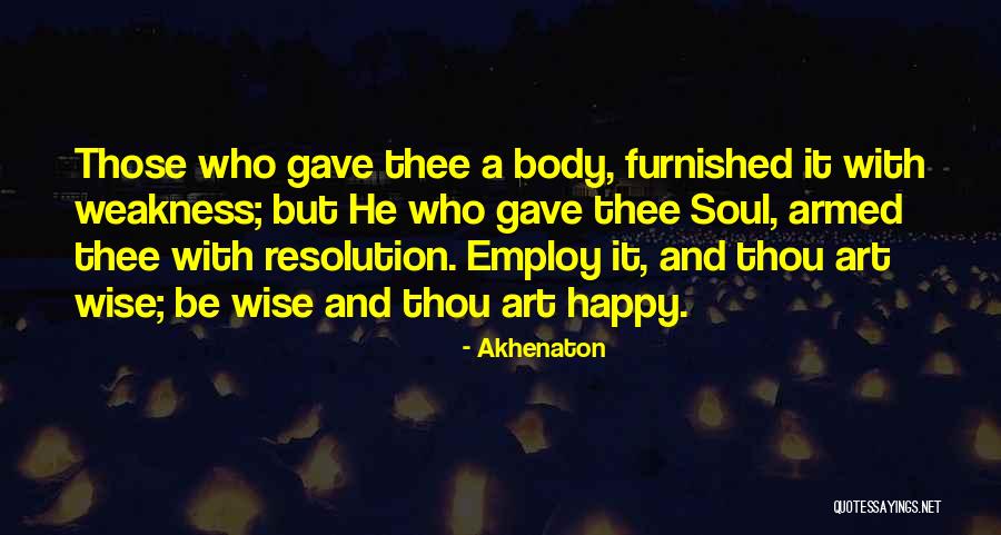 New Years Resolution Quotes By Akhenaton