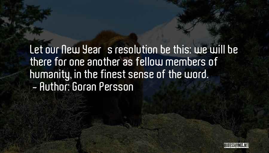 New Years Resolution Quotes By Goran Persson