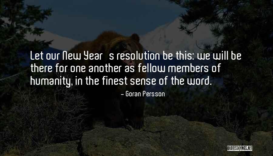 New Years Resolution Quotes By Goran Persson