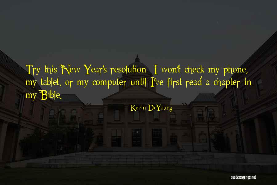 New Years Resolution Quotes By Kevin DeYoung