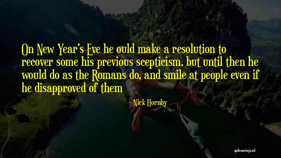 New Years Resolution Quotes By Nick Hornby