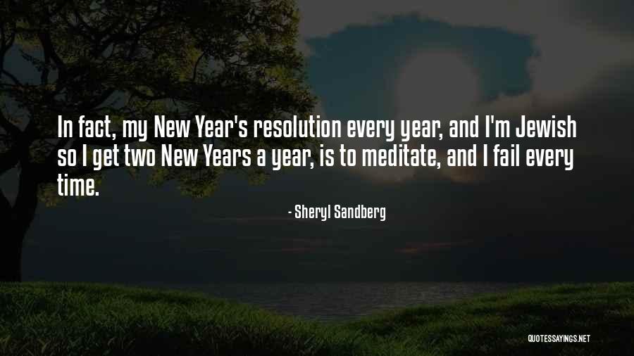 New Years Resolution Quotes By Sheryl Sandberg