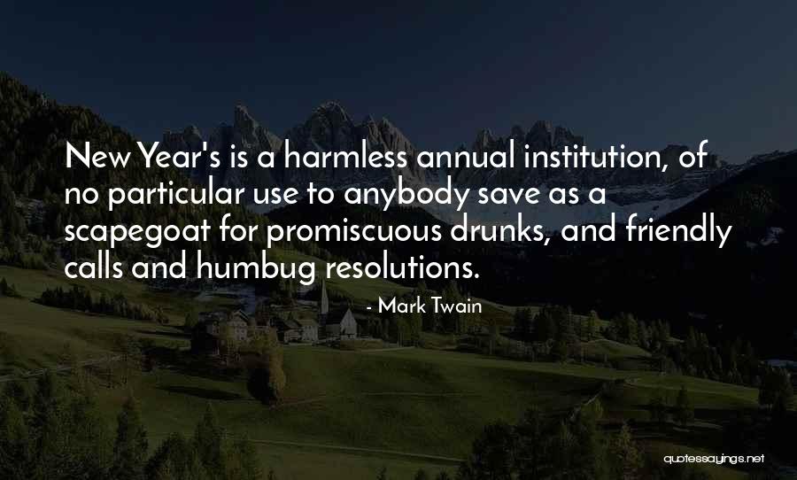 New Years Resolutions Quotes By Mark Twain