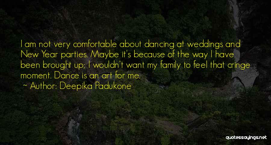 New Year's Wish Family Quotes By Deepika Padukone