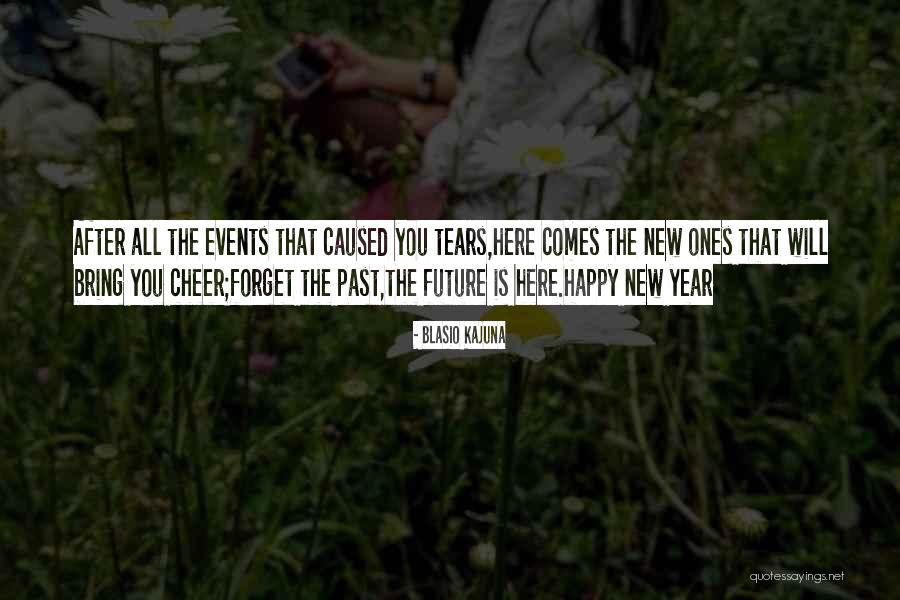 New Year's Wishes Quotes By Blasio Kajuna New Year's Wishes Quotes By Blasio Kajuna