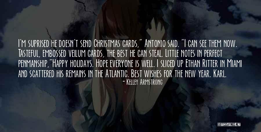 New Year's Wishes Quotes By Kelley Armstrong New Year's Wishes Quotes By Kelley Armstrong