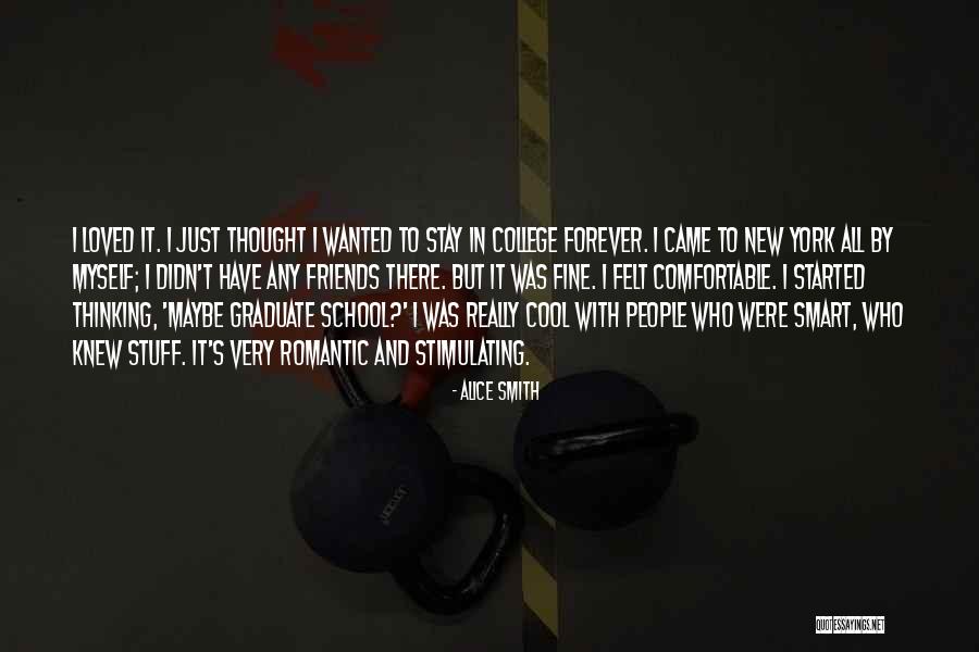 New York And Friends Quotes By Alice Smith New York And Friends Quotes By Alice Smith