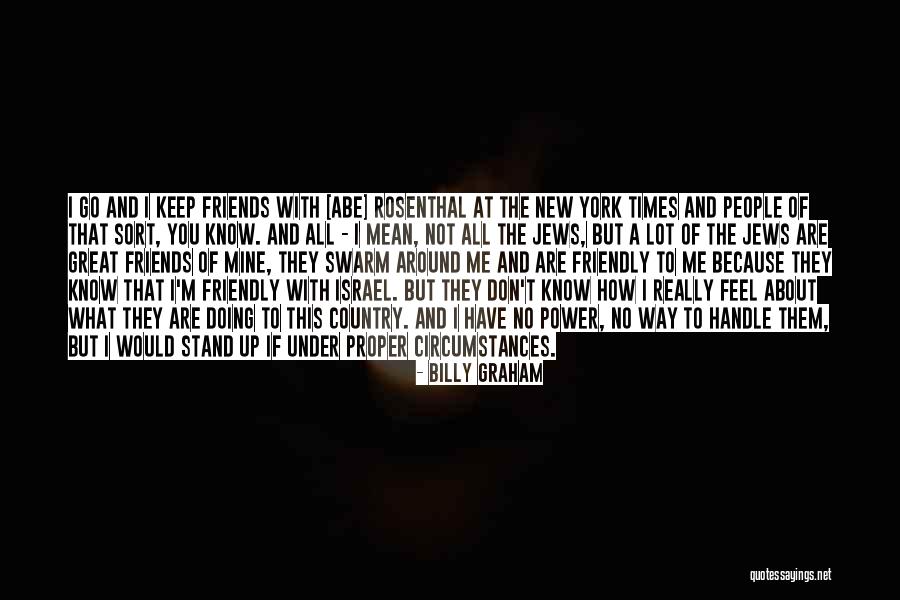 New York And Friends Quotes By Billy Graham