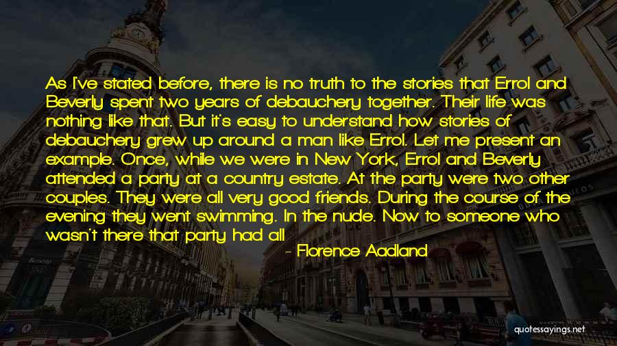 New York And Friends Quotes By Florence Aadland