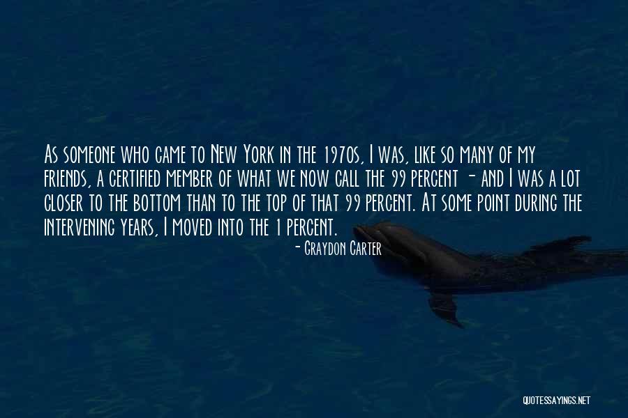 New York And Friends Quotes By Graydon Carter