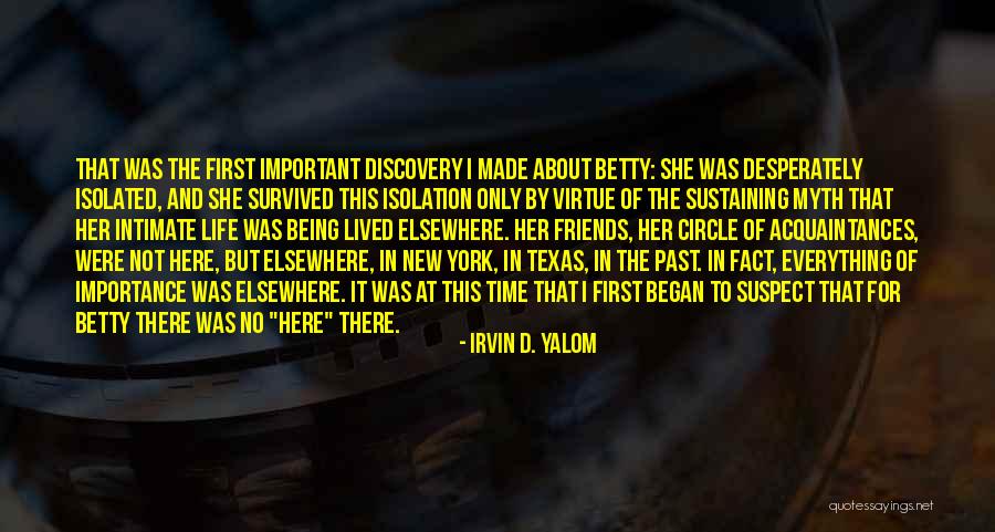 New York And Friends Quotes By Irvin D. Yalom New York And Friends Quotes By Irvin D. Yalom