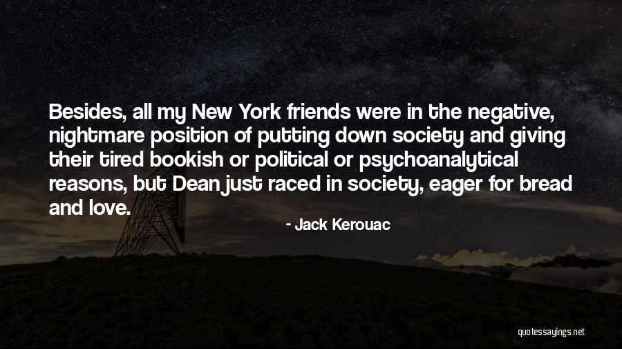 New York And Friends Quotes By Jack Kerouac