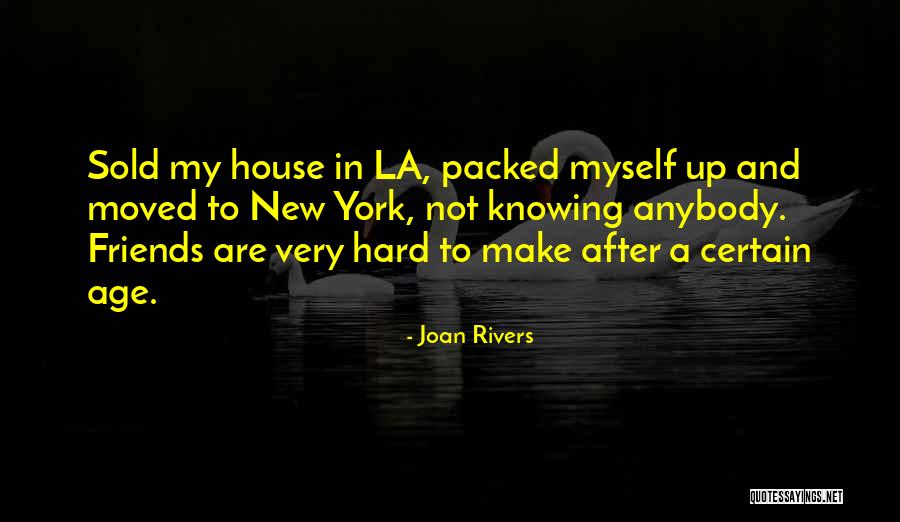 New York And Friends Quotes By Joan Rivers New York And Friends Quotes By Joan Rivers