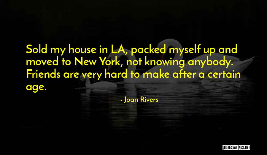 New York And Friends Quotes By Joan Rivers