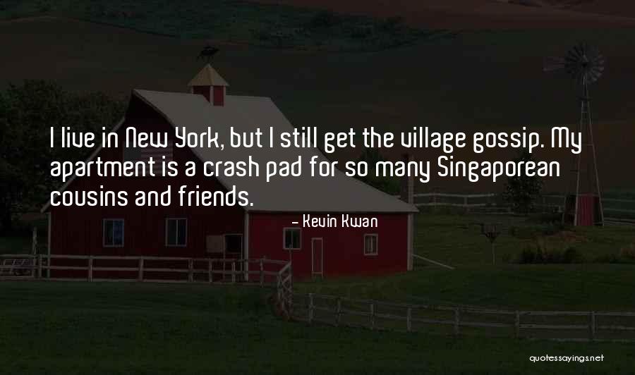 New York And Friends Quotes By Kevin Kwan