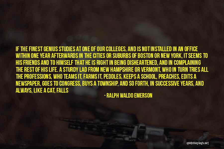 New York And Friends Quotes By Ralph Waldo Emerson New York And Friends Quotes By Ralph Waldo Emerson